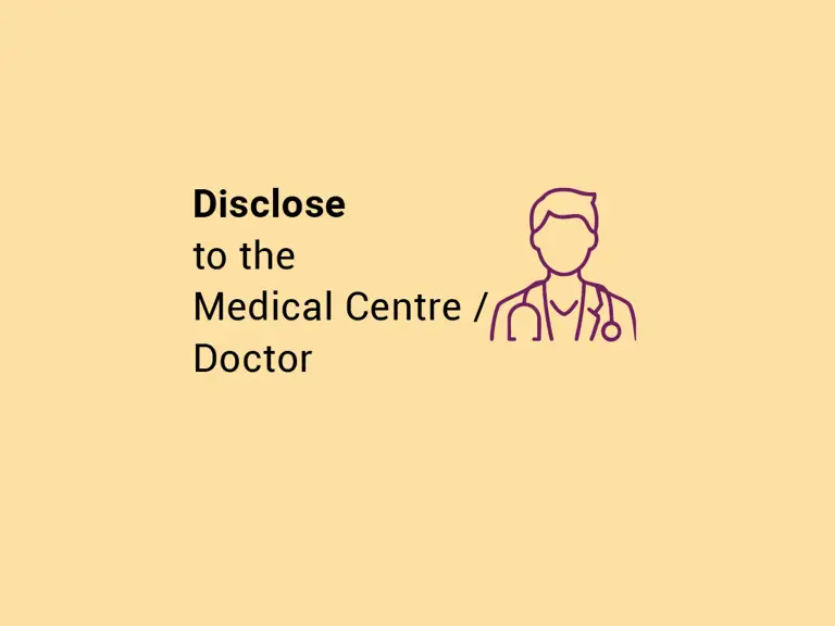 Disclose to the Medical Centre or Doctor
